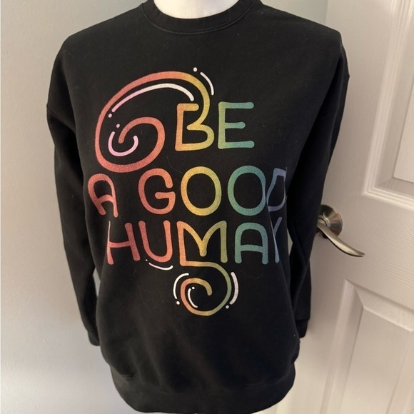 VINTAGE Sweatshirt Small Be A Good Human - Picture 1 of 7